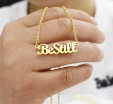 Load image into Gallery viewer, BE STILL NECKLACE
