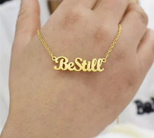 Load image into Gallery viewer, BE STILL NECKLACE
